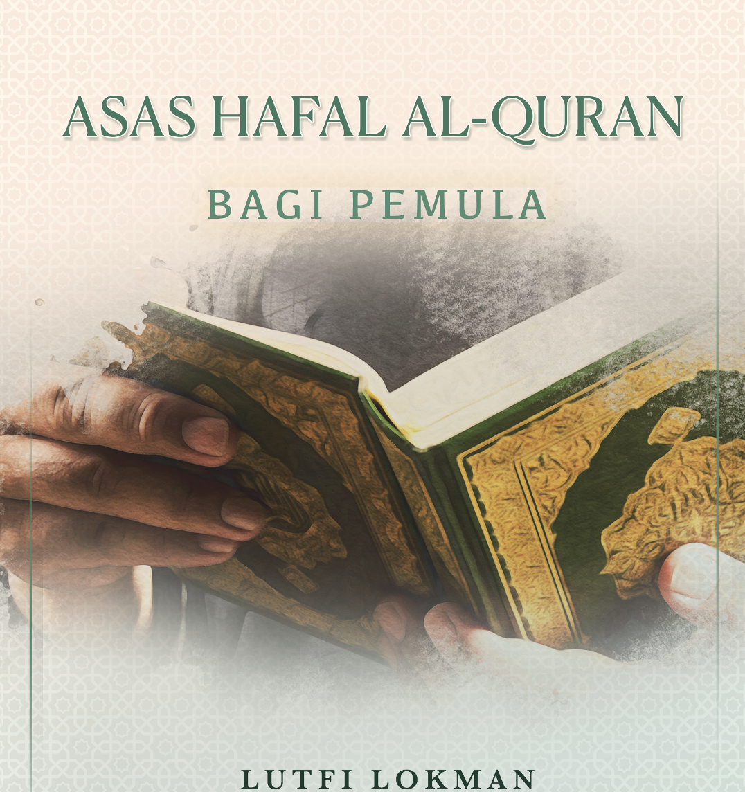 ASAS HAFAL AL-QURAN BAGI PEMULA